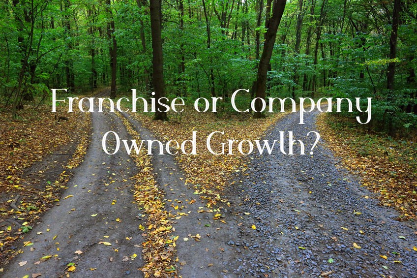 Franchise or Company Owned Growth