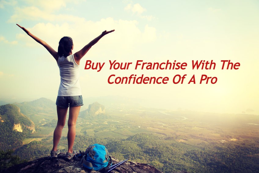 Buy Your Franchise With Confidence
